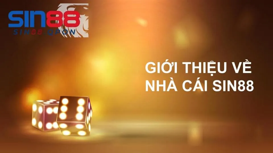 Đôi nét về nhà cái Sin88